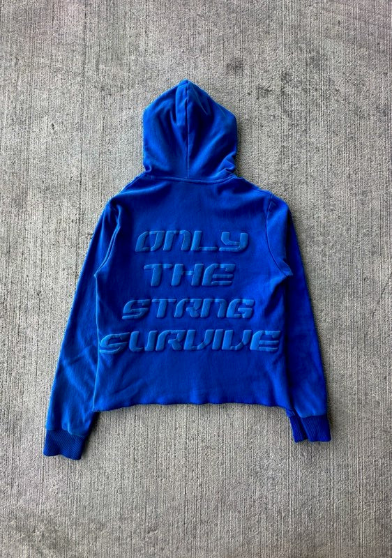 BLUE "ONLY THE STRNG SURVIVE" HOODIE